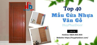 Top 40 mẫu cửa nhựa vân gỗ mới nhất năm 2024